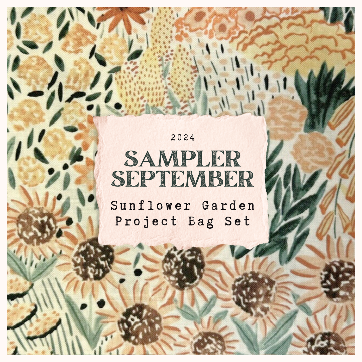 Maximum Cross Stitch, Evertote, Roxy Floss Co, and Timber Yarns - Sampler September 2024 - Sunflower Garden Project Bag Set