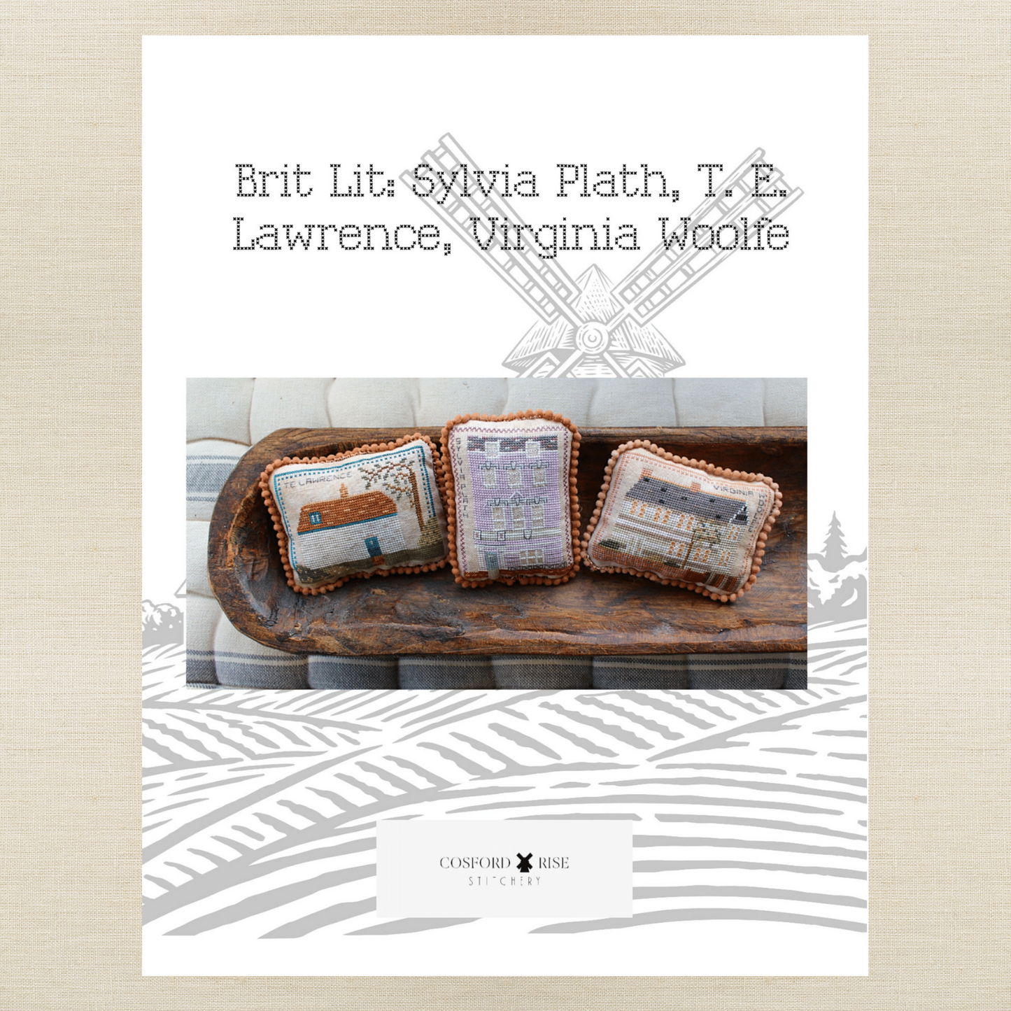 Cosford Rise Stitchery - Brit Lit: Sylvia Plath, T. E. Lawrence, Virginia Woolfe - Booklet Chart and/or Roxy Floss