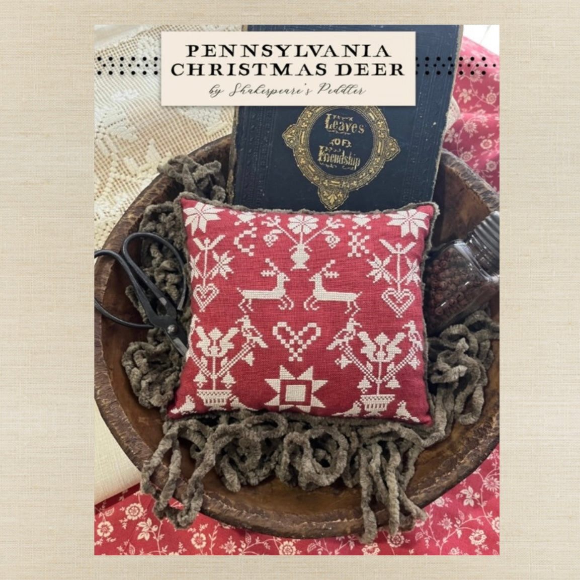 Shakespeare's Peddler - Pennsylvania Christmas Deer - Booklet Chart