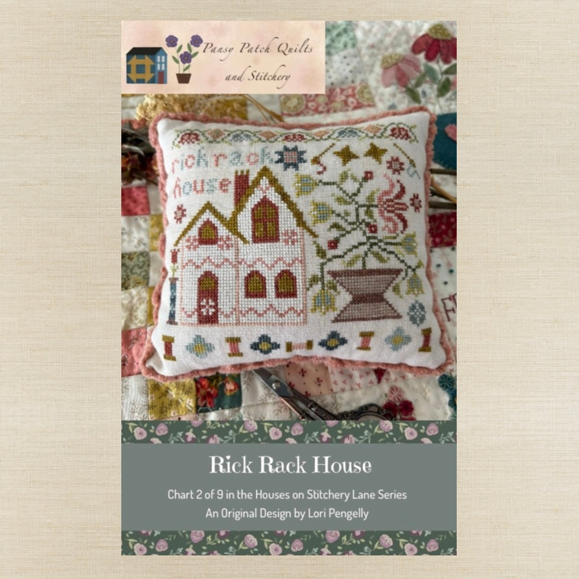 Pansy Patch Quilts and Stitchery - Rick Rack House - Booklet Chart IH