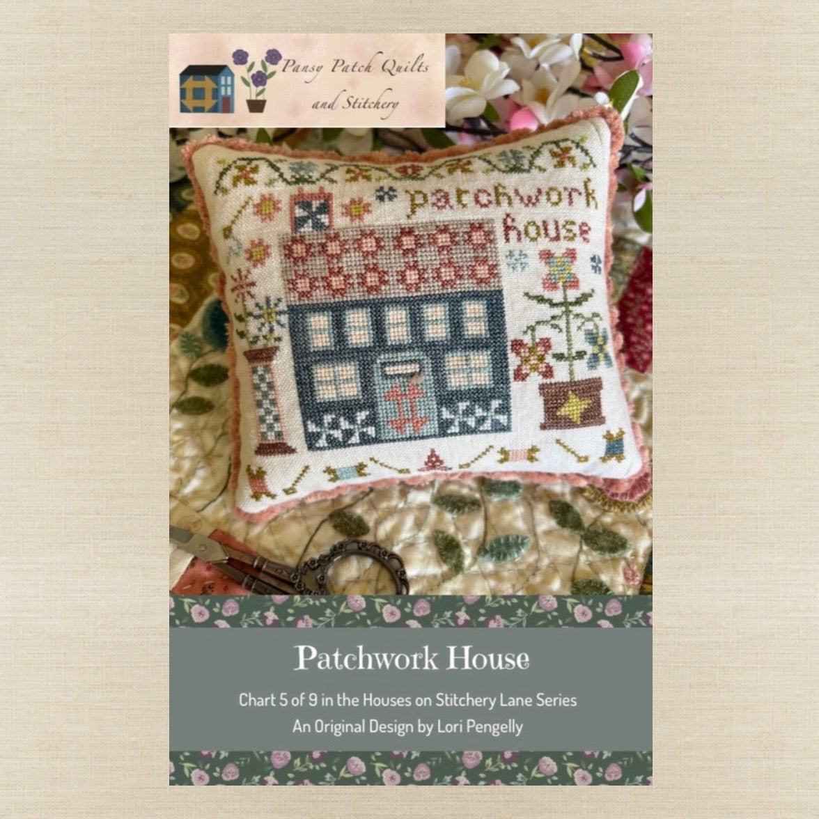 Pansy Patch Quilts and Stitchery - Patchwork House - Booklet Chart IH