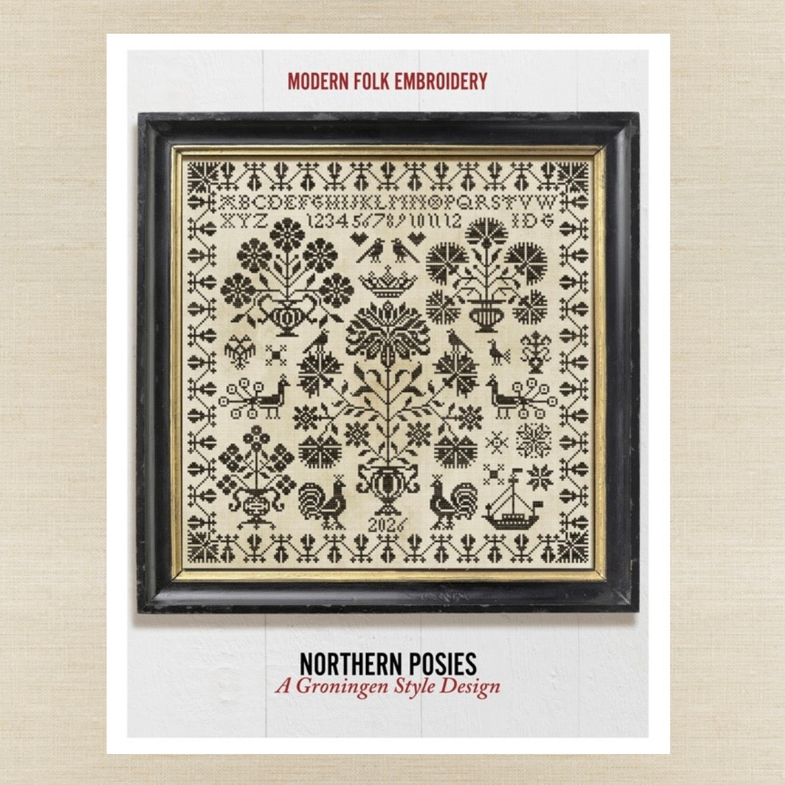 Modern Folk Embroidery - Northern Posies: A Groningen Style Design - Booklet Chart IH