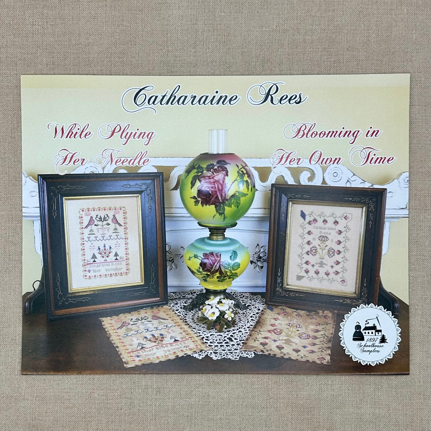 1897 Schoolhouse Samplers - Catharaine Rees: Blooming In Her Own Time & While Plying Her Needle - Physical Chart and/or Roxy Floss