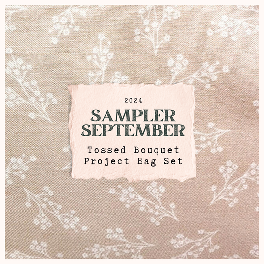 Maximum Cross Stitch, Evertote, Roxy Floss Co, and Timber Yarns - Sampler September 2024 - Tossed Bouquet Project Bag Set