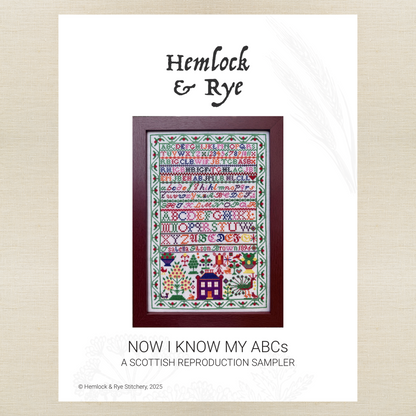 Hemlock & Rye - Now I Know My ABCs: A Scottish Reproduction Sampler - Chart and/or Roxy Floss