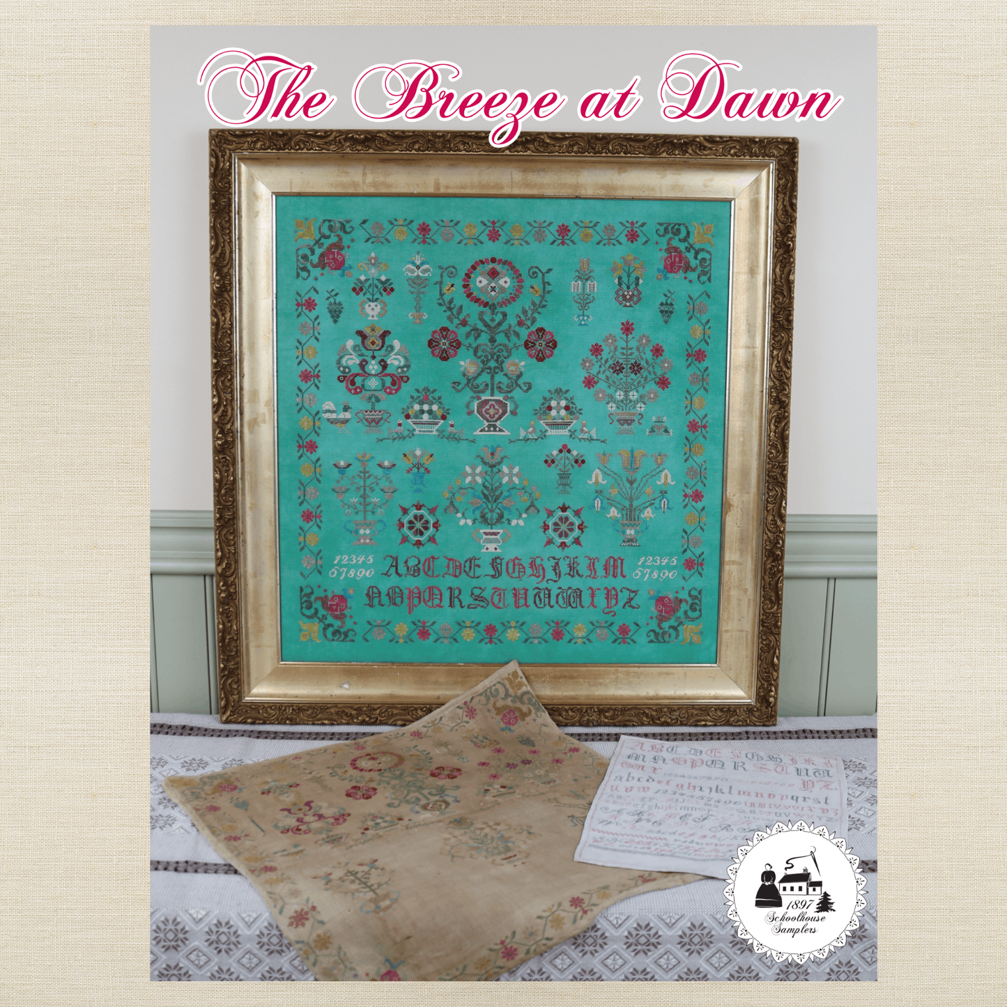 1897 Schoolhouse Samplers - The Breeze at Dawn - Chart IH and/or Roxy Floss
