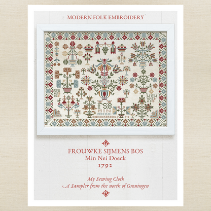 Modern Folk Embroidery - Frouwke Sijmens Bos 1792 - Booklet Chart and/or Roxy Floss
