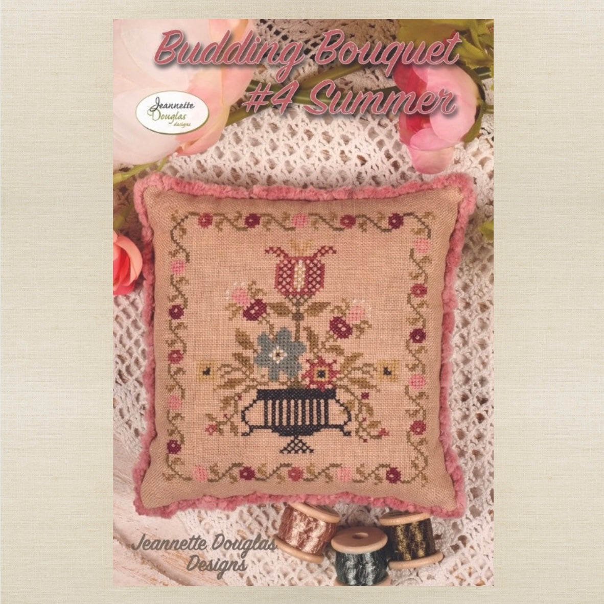 Jeannette Douglas Designs - Budding Bouquet #4 Summer - Booklet Chart and/or Roxy Floss Conversion