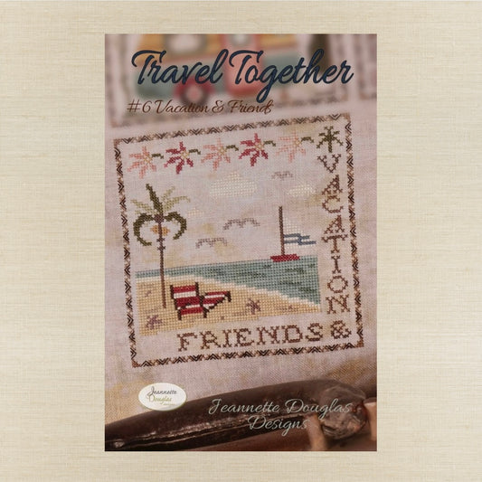 Jeannette Douglas Designs - Travel Together #6 Vacation & Friends - Booklet Chart