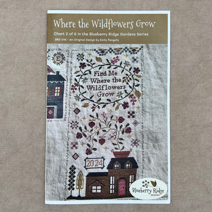 Blueberry Ridge Design - Where the Wildflowers Grow - Cross Stitch Chart and/or Roxy Floss Co Threads