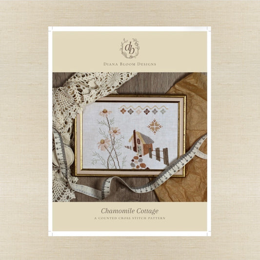 Diana Bloom Designs - Chamomile Cottage - Chart IH and/or Roxy Floss