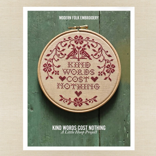 Modern Folk Embroidery - Kind Words Cost Nothing - Booklet Chart IH