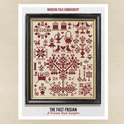 Modern Folk Embroidery - The Fast Frisian: A Frisian Style Sampler - Booklet Chart IH and/or Roxy Floss