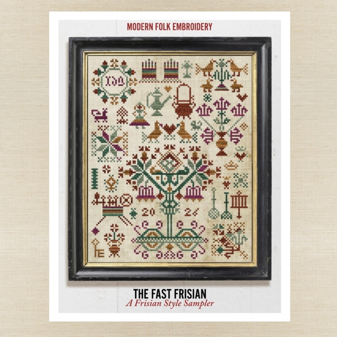 Modern Folk Embroidery - The Fast Frisian: A Frisian Style Sampler - Booklet Chart IH and/or Roxy Floss