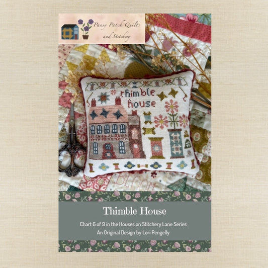 Pansy Patch Quilts and Stitchery - Thimble House - Booklet Chart IH