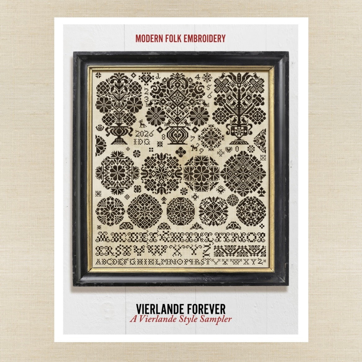 Modern Folk Embroidery - Vierlande Forever: A Vierlande Style Sampler - Booklet Chart IH