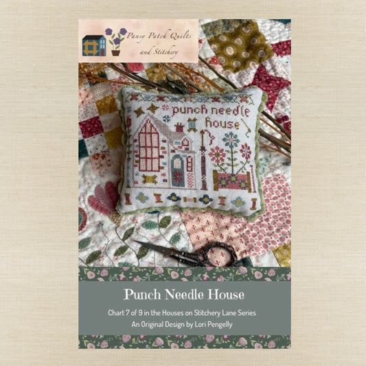 Pansy Patch Quilts and Stitchery - Punch Needle House - Booklet Chart IH