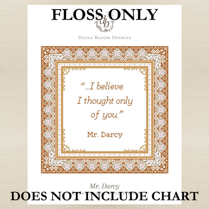 Diana Bloom Designs  - Mr. Darcy - Roxy Floss Pack
