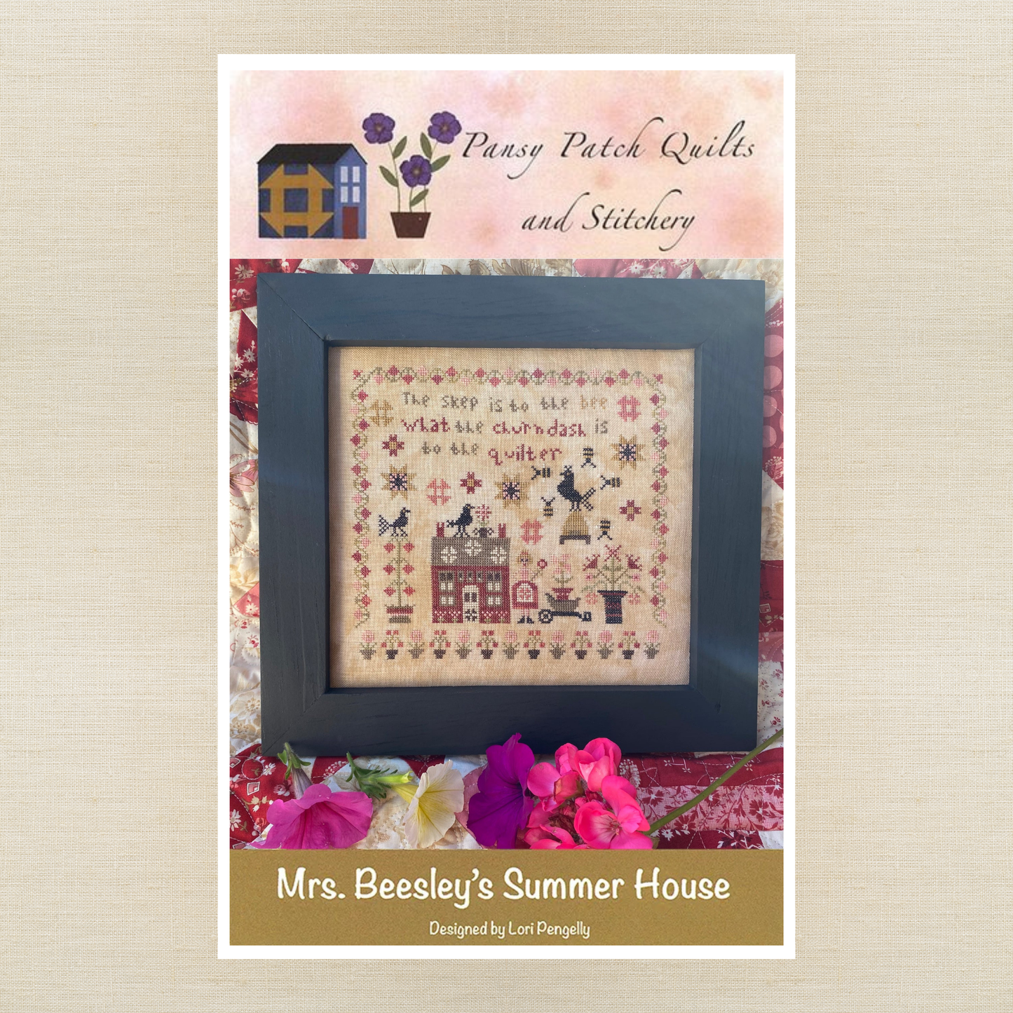Pansy Patch Quilts and Stitchery - Mrs. Beesley's Summer House - Cross Stitch Chart and/or Roxy Floss Co Threads