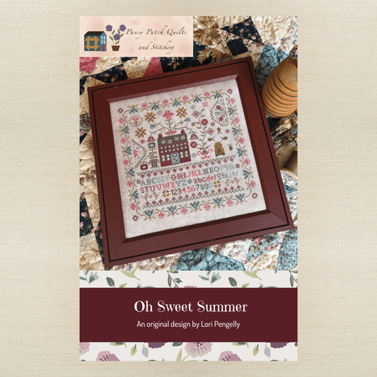 Pansy Patch Quilts and Stitchery - Oh Sweet Summer - Cross Stitch Chart IH and/or Roxy Floss Co Threads