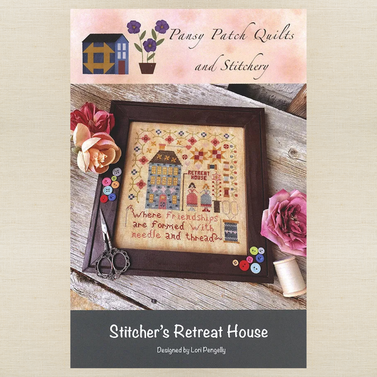 Pansy Patch Quilts and Stitchery - Stitcher's Retreat House - Cross Stitch Chart and/or Roxy Floss Co Threads