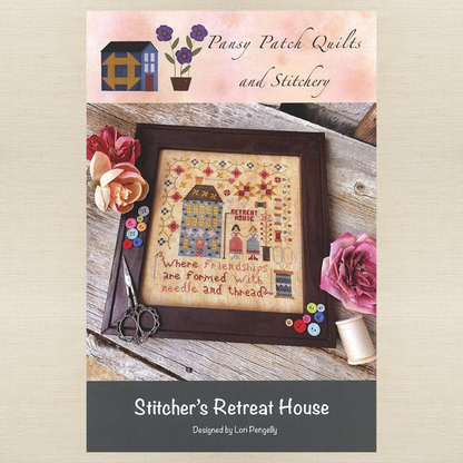 Pansy Patch Quilts and Stitchery - Stitcher's Retreat House - Cross Stitch Chart and/or Roxy Floss Co Threads