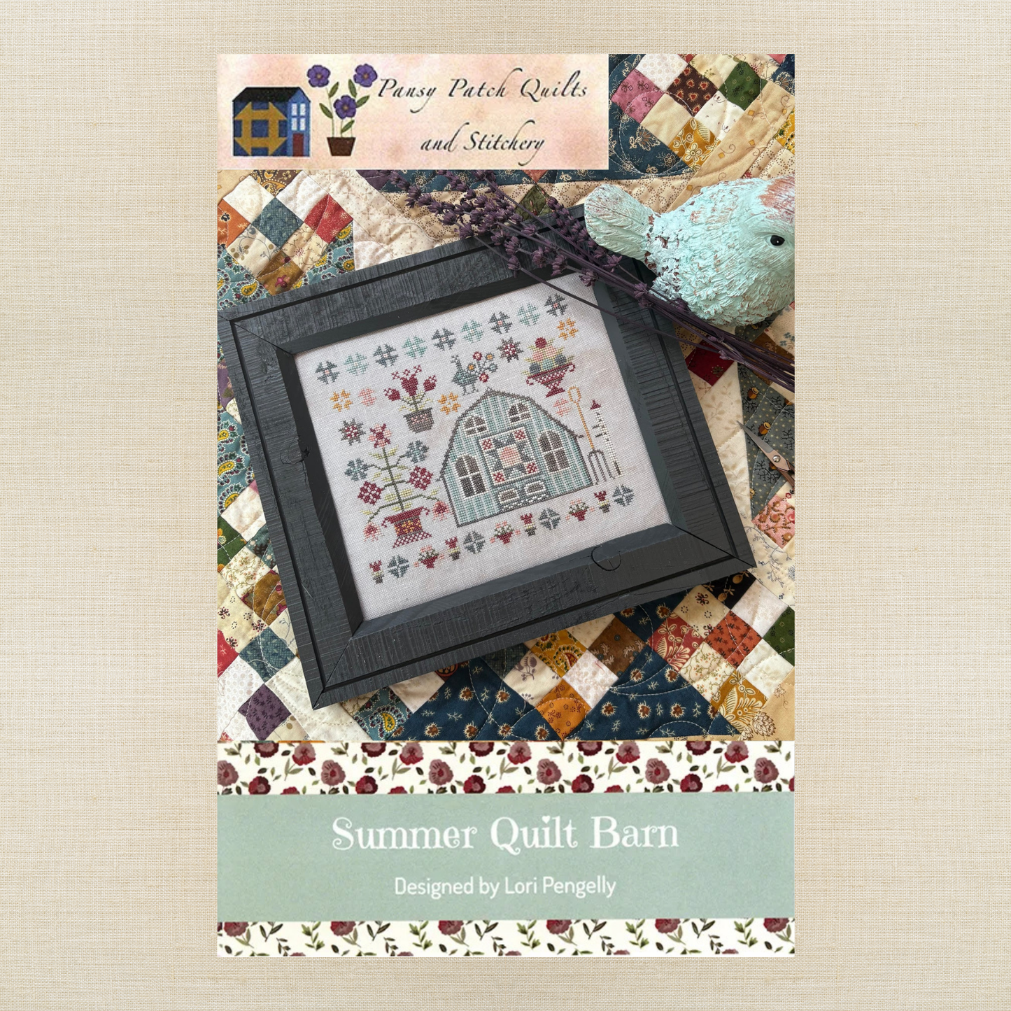 Pansy Patch Quilts and Stitchery - Summer Quilt Barn - Cross Stitch Chart and/or Roxy Floss Co Threads