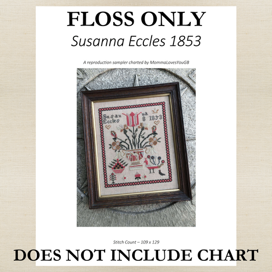 MommaLovesYouGB  - Susanna Eccles 1853 - Roxy Floss Conversion