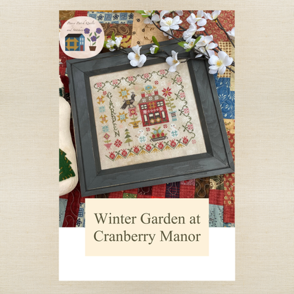 Pansy Patch Quilts and Stitchery - Winter Garden at Cranberry Manor - Cross Stitch Chart and/or Roxy Floss Co Threads