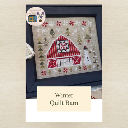 Pansy Patch Quilts and Stitchery - Winter Quilt Barn - Cross Stitch Chart and/or Roxy Floss Co Threads