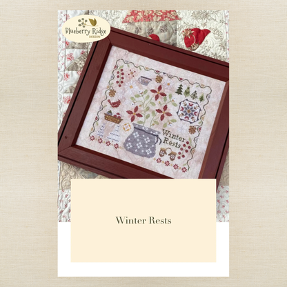 Blueberry Ridge Design - Winter Rests - Cross Stitch Chart and/or Roxy Floss Co Threads