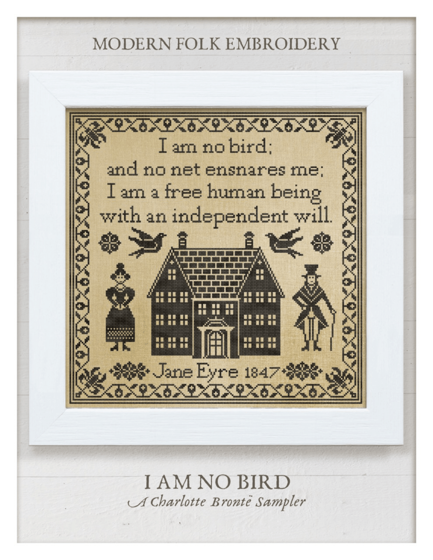 Modern Folk Embroidery - I Am No Bird - Booklet Chart and/or Roxy Floss