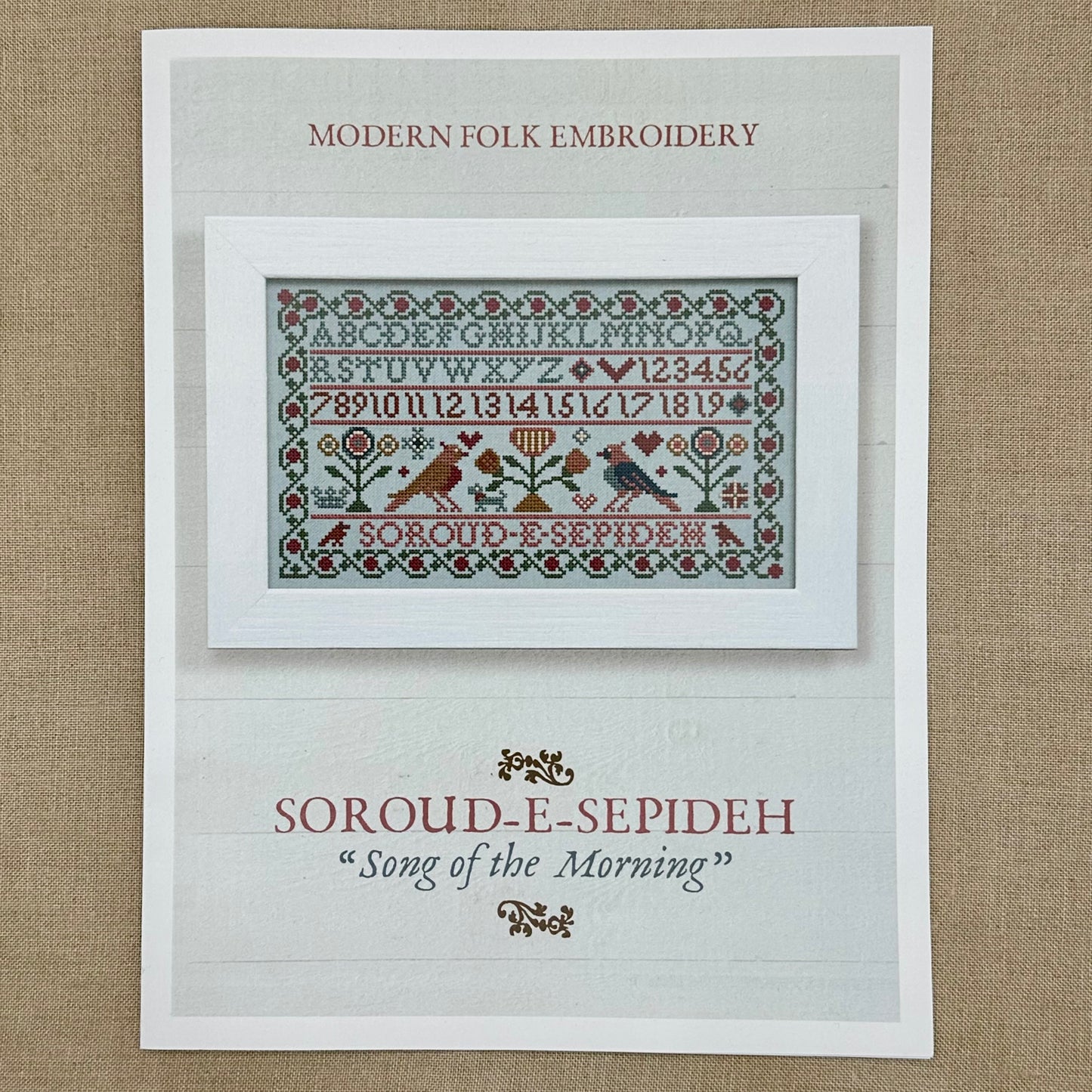 Modern Folk Embroidery - Soroud-e-Sepideh: Song of the Morning - Booklet Chart and/or Roxy Floss